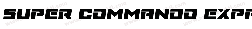Super Commando Expanded Italic Expa字体转换